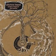 pHoTon baNd, Songs Of Rapture & Hatred (LP)