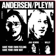 Andersen / Pleym, Have Your Own Feeling Have Your Own Way [Limited Edition] (LP)