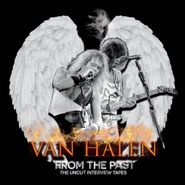 Van Halen, From The Past: The Uncut Inter (CD)