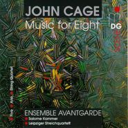 John Cage, Music for Eight