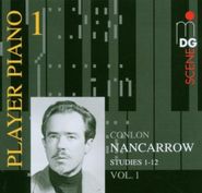 Conlon Nancarrow, Player Piano 1: Conlon Nancarrow, Vol. 1 - Studies1-12