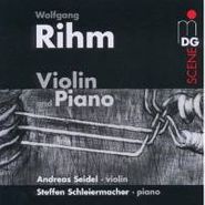 Wolfgang Rihm, Rihm: Music For Violin & Piano (CD)