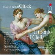 Christoph Willibald Gluck, Gluck: Il Trionfo Die Clelia (CD)