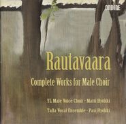 Einojuhani Rautavaara, Complete Works For Male Choir (CD)