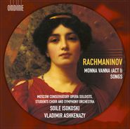 Sergei Rachmaninoff, Monna Vannan (Act I) Songs (CD)