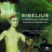 Jean Sibelius, Sibelius: Lemminkainen Legends / Pohjola's Daughter [SACD] (CD)