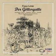 Franz Lehar, Lehár: Der Göttergatte (CD)