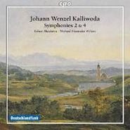 Johann Wenzel Kalliwoda, Kalliwoda: Symphonies 2 & 4 / Concert Overture 17 (CD)