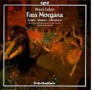 Franz Lehar, Lehar: Fata Morgana (Suites, Dances & Intermezzi) (CD)