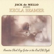 Keola Beamer, Hawaiian Slack Key Guitar In The Real Old Style