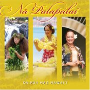 Na Palapalai, Ka Pua Hae Hawai'i (CD)