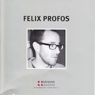 Felix Profos, Profos: Komponisten - Portrait (CD)