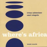 Irène Schweizer, Wheres Africa (CD)