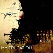 My Education, 5 Popes [Limited Edition] (LP)