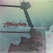 Atmosphere, Sad Clown Bad Winter 11 (LP)