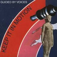Guided By Voices, Keep In Motion (7")