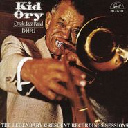 Kid Ory, Kid Ory's Creole Jazz Band: 1944 - 1945 The Legendary Crescent Recording Sessions