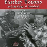Sharkey Bonano, Sharkey Bonano & His Kings Of (CD)