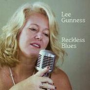 Lee Gunness, Reckless Blues (CD)