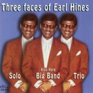 Earl Hines, Three Faces Of Earl Hines (CD)