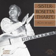 Sister Rosetta Tharpe, Live in 1960