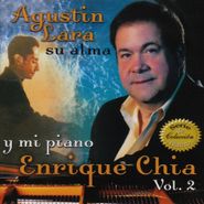 Enrique Chia, Agustin Lara Su Alma Y Mi Pian (CD)