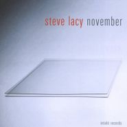 Steve Lacy, November (CD)