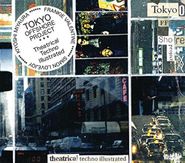 Tokyo Offshore Project, Theatrical Techno Illustrated (CD)