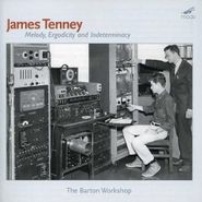 James Tenney, Melody Ergodicity & Indetermin (CD)