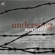 Jason Eckardt, Undersong (CD)