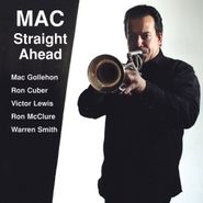 Mac Gollehon, Mac Straight Ahead (CD)