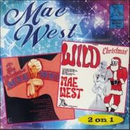 Mae West, Wild Christmas/Fabulous Mae (CD)