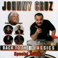 Johnny Cruz, Back To The Classics