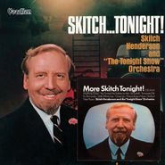 Skitch Henderson, Skitch Tonight / More Skitch T (CD)