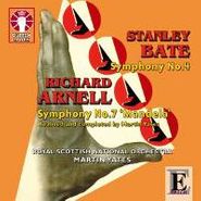Stanley Bate, Bate / Arnell: Symphony 4 / Symphony 7 (CD)