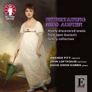 Amanda Pitt, Entertaining Miss Austen: Newly Discovered Music from Jane Austen' Family Collection (CD)