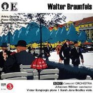 Walter Braunfels, Piano Concerto Op.21 / Ariels GesangOp.18 / Schottische Phantasie For Viola & Orchestra Op.47(CD)