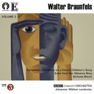 Walter Braunfels, Braunfels: Symphonic Variations / Der Gläserne Berg Suite / Sinfonia Brevis (CD)