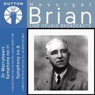 Havergal Brian, Dr. Merryheart Overture Symphony No.11 / Symphony No.9 - Live Studio Broadcasts (CD)