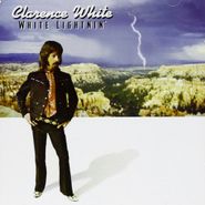 Clarence White, White Lightnin (CD)