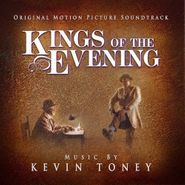 Kevin Toney, Kings Of The Evening - O.s.t. (CD)