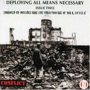 Conflict, Deploying All Means Necessary (CD)