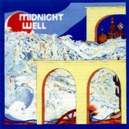 Midnight Well, Midnight Well (CD)
