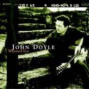 John Doyle, Wayward Son (CD)