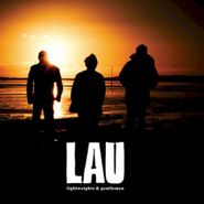 LAU, Lightweights & Gentlemen (CD)