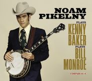 Noam Pikelny, Noam Pikelny Plays Kenny Baker (LP)