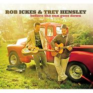 Rob Ickes, Before The Sun Goes Down (CD)