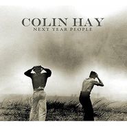 Colin Hay, Next Year People [Deluxe Edition] (CD)