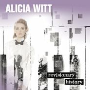 Alicia Witt, Revisionary History [Bonus Track] (CD)