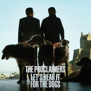 The Proclaimers, Let's Hear It For The Dogs [Bonus Track] (CD)